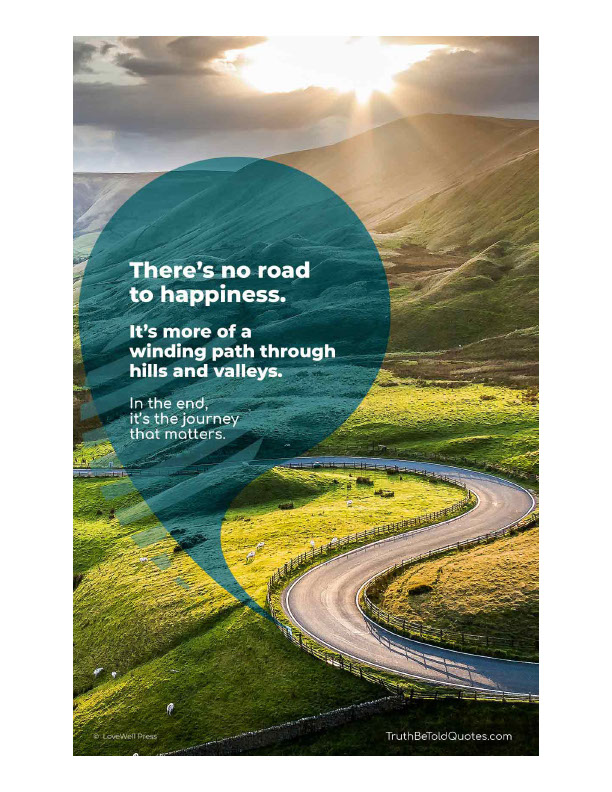 Free printable poster for high school social emotional learning bulletin boards with quote about there's no road to happiness