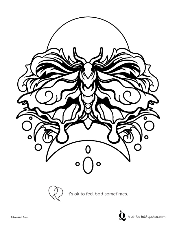 Free coloring page with quote that it's ok to feel sad with imagery of a butterfly with flowing wings