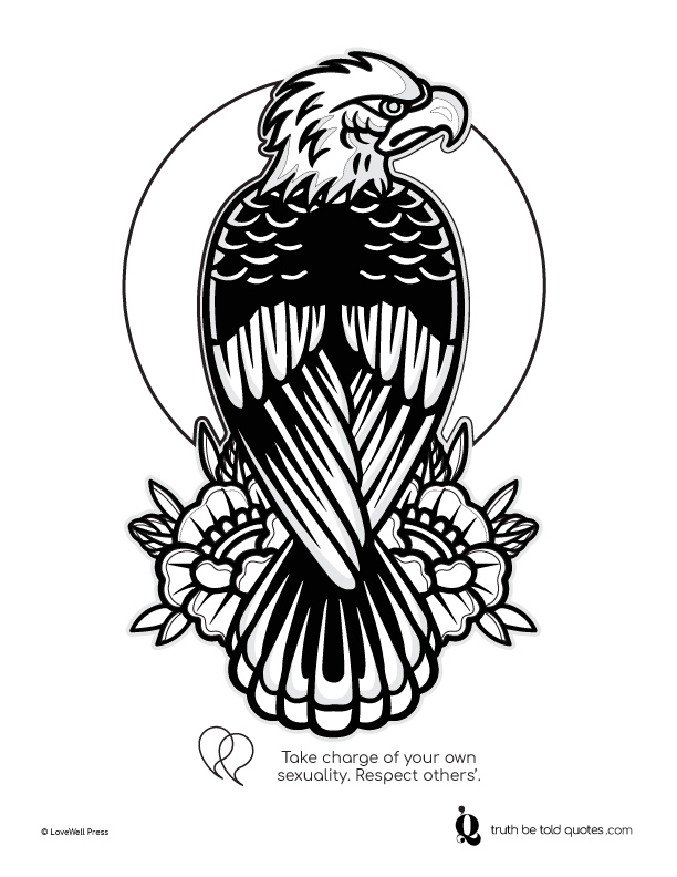 Free coloring page with quote about owning your sexuality with an eagle and roses
