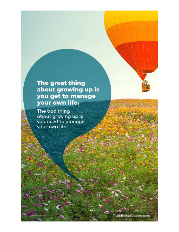Free poster with quote about growing up with responsibility for high school SEL